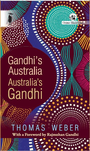 book cover of Gandhi's Australia: Australia’s Gandhi